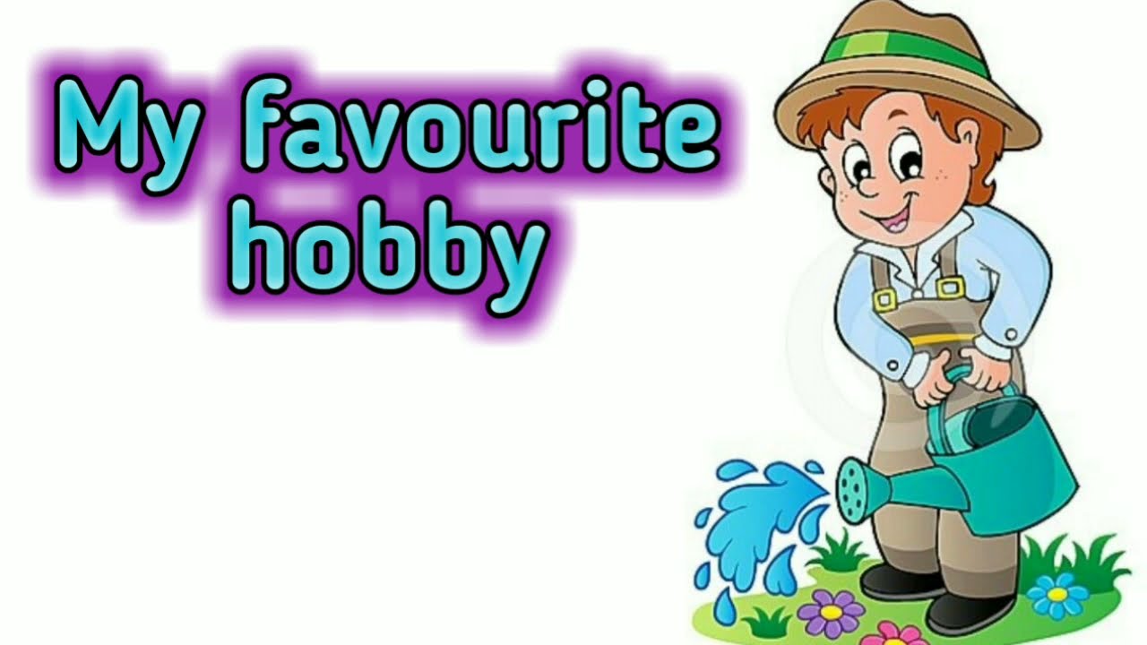 my favourite hobby paragraph